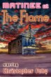 Matinee at the Flame: 22 Tales of... - Bild 1