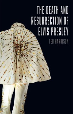 Death and Resurrection of Elvis Presley (eBook, ePUB) - Ted Harrison, Harrison