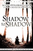 Shadow to Shadow (Tales of the Endlands, #4) (eBook, ePUB)