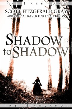 Cover Shadow to Shadow (Tales of the Endlands, #4) (eBook, ePUB)