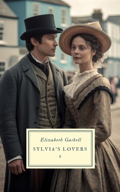 Sylvia's Lovers, Volume 2 (eBook, ePUB)