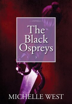 The Black Ospreys (eBook, ePUB) - West, Michelle