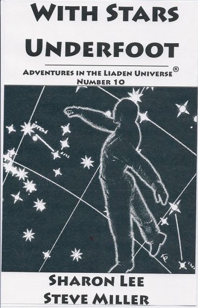 With Stars Underfoot (Adventures in the Liaden Universe®, #10) (eBook, ePUB)