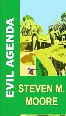 Evil Agenda (Clones and Mutants, #2) (eBook, ePUB) - Moore, Steven M.
