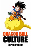 Dragon Ball Culture (eBook, ePUB)