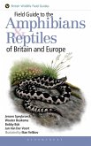 Field Guide to the Amphibians and Reptiles of Britain and Europe (eBook, ePUB)