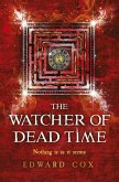 The Watcher of Dead Time (eBook, ePUB)