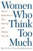 Women Who Think Too Much (eBook, ePUB)
