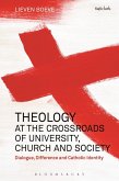 Theology at the Crossroads of University, Church and Society (eBook, PDF)