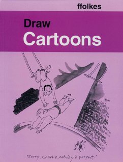 Draw Cartoons (eBook, PDF) - Ffolks, Michael