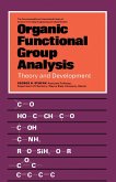 Organic Functional Group Analysis (eBook, PDF) Organic Functional Group Analysis (eBook, PDF)