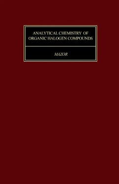 Analytical Chemistry of Organic Halogen Compounds (eBook, PDF) - Mázor, L.
