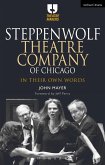 Steppenwolf Theatre Company of Chicago (eBook, PDF)