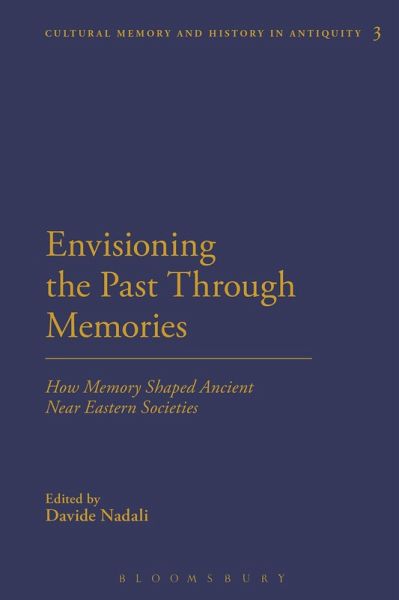 Envisioning the Past Through Memories (eBook, ePUB) Envisioning the Past Through Memories (eBook, ePUB)