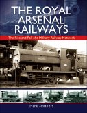 Royal Arsenal Railways (eBook, ePUB)