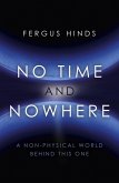 No Time and Nowhere (eBook, ePUB) No Time and Nowhere (eBook, ePUB)