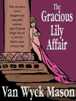 The Gracious Lily Affair (eBook, ePUB) - Mason, Van Wyck