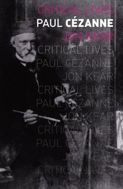 Paul Cezanne (eBook, ePUB) - Jon Kear, Kear