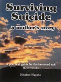 Surviving Suicide: a mother's story (eBook, ePUB)