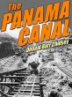 The Panama Canal: An Informal History... - Bild 1