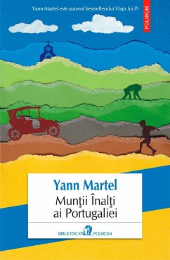 Mun¿ii Înal¿i ai Portugaliei (eBook, ePUB) - Martel, Yann