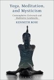 Yoga, Meditation, and Mysticism (eBook, PDF)