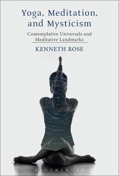 Yoga, Meditation, and Mysticism (eBook, ePUB) - Rose, Kenneth