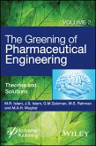 The Greening of Pharmaceutical Engineering, Volume 2, Theories and Solutions (eBook, ePUB)