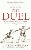 The Duel in European History (eBook, PDF)