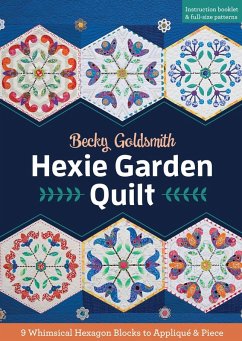 Hexie Garden Quilt (eBook, ePUB) - Goldsmith, Becky