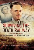 Surviving the Death Railway (eBook, ePUB)