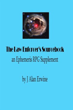 Cover Law Enforcer's Sourcebook: An Ephemeris RPG Supplement (eBook, ePUB)