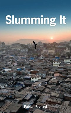 Slumming It (eBook, ePUB) - Frenzel, Fabian