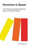 Feminism is Queer (eBook, ePUB)