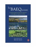 Le BAEQ revisite : un nouveau regard sur la premiere experience de developpement regional au Quebec (eBook, PDF)
