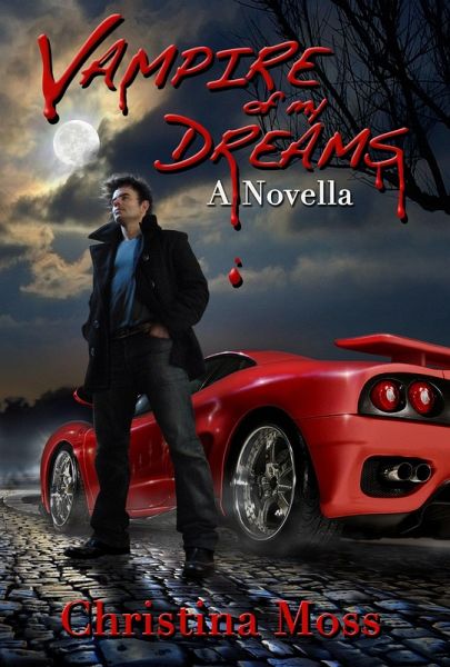 Vampire of My Dreams (eBook, ePUB) Vampire of My Dreams (eBook, ePUB)