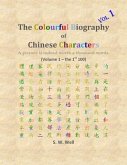 The Colourful Biography of Chinese Characters, Volume 1 (eBook, ePUB)