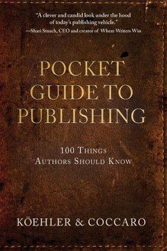 Pocket Guide to Publishing - Koehler, John L; Coccaro, Joe