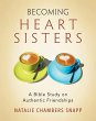 Becoming Heart Sisters - Women's Bible... - Bild 1