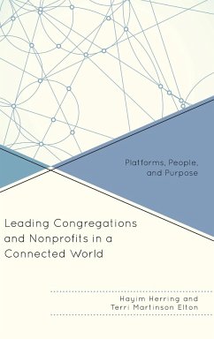 Leading Congregations and Nonprofits in a Connected World - Herring, Hayim; Elton, Terri Martinson