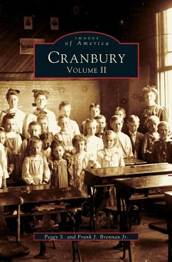 Cranbury, Volume II - Brennan, Peggy S.; Brennan, Frank J. Jr.