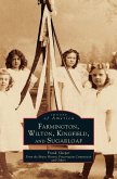 Farmington, Wilton, Kingfield, and Sugarloaf