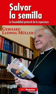 Cover Salvar la semilla : la fecundidad pastoral de la esperanza