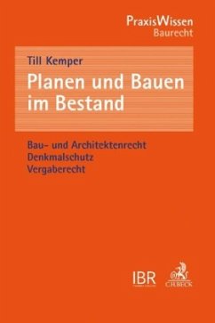 Planen und Bauen im Bestand - Kemper, Till