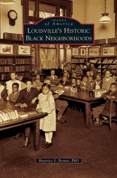 Louisville's Historic Black Neighborhoods - Brown, Beatrice S.