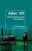 After '89: Polish Theatre and the Political