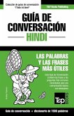 Guía de Conversación Español-Hindi y diccionario conciso de 1500 palabras