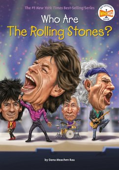 Who Are the Rolling Stones? - Rau, Dana Meachen; Who Hq