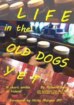 Life in the Old Dogs Yet - Guise, Richard