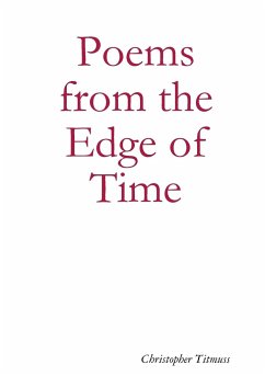 Poems from the Edge of Time - Titmuss, Christopher